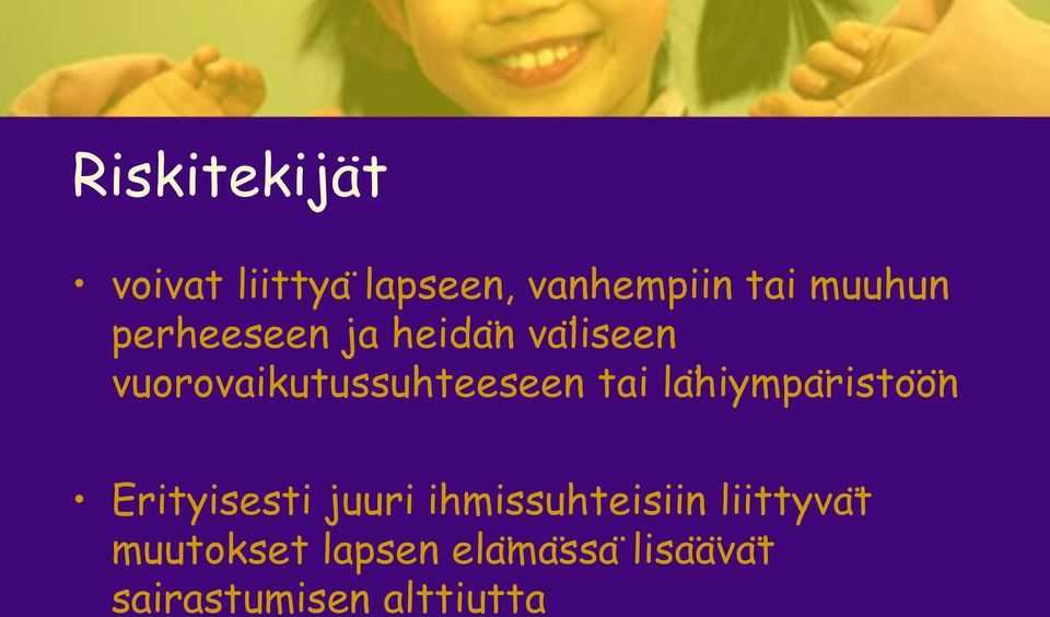 laḧiympa ristoö n Erityisesti juuri ihmissuhteisiin