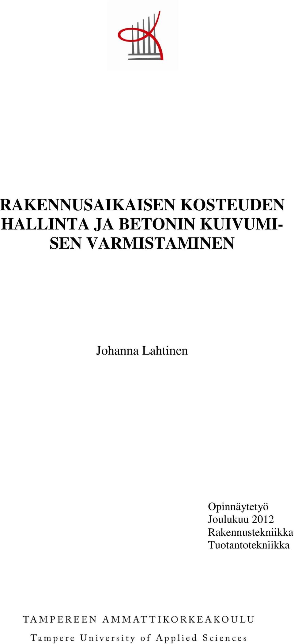 Johanna Lahtinen Opinnäytetyö Joulukuu