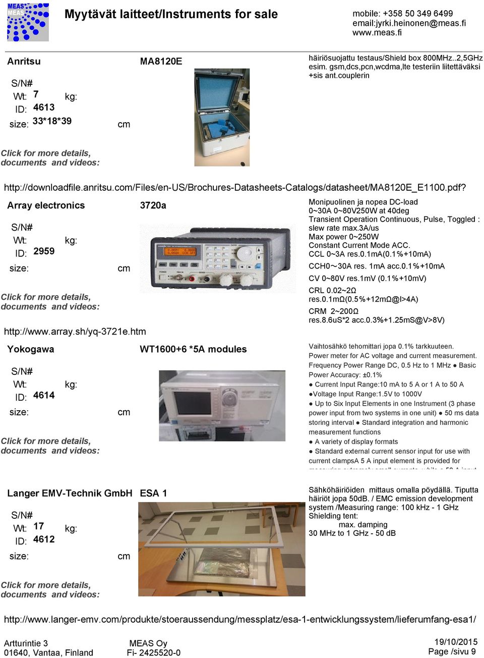 f4739ea0f83b43ad1015d3907ebcf8be9c853e3970826d583996c826aae238c295660e6e3393c10c3d17d04910188 Array electronics 3720a Monipuolinen ja nopea DC-load 0~30A 0~80V250W at 40deg Transient Operation