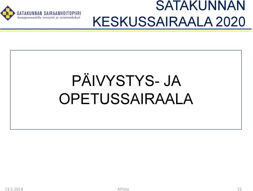 PÄIVYSTYS- JA