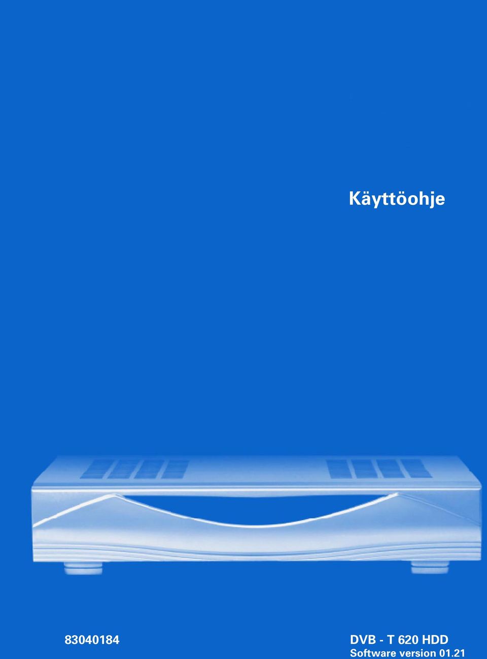 T 620 HDD