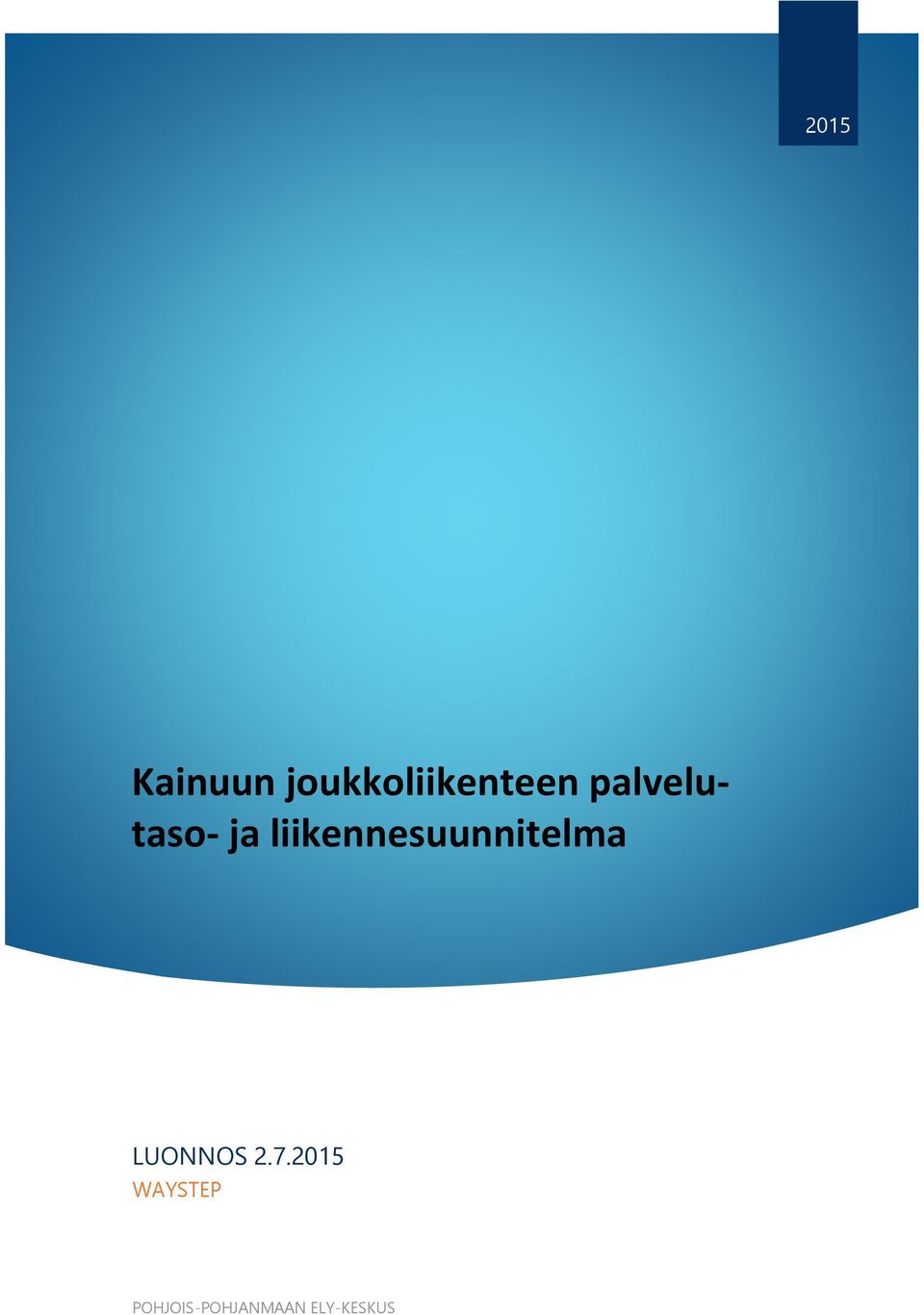 liikennesuunnitelma LUONNOS 2.