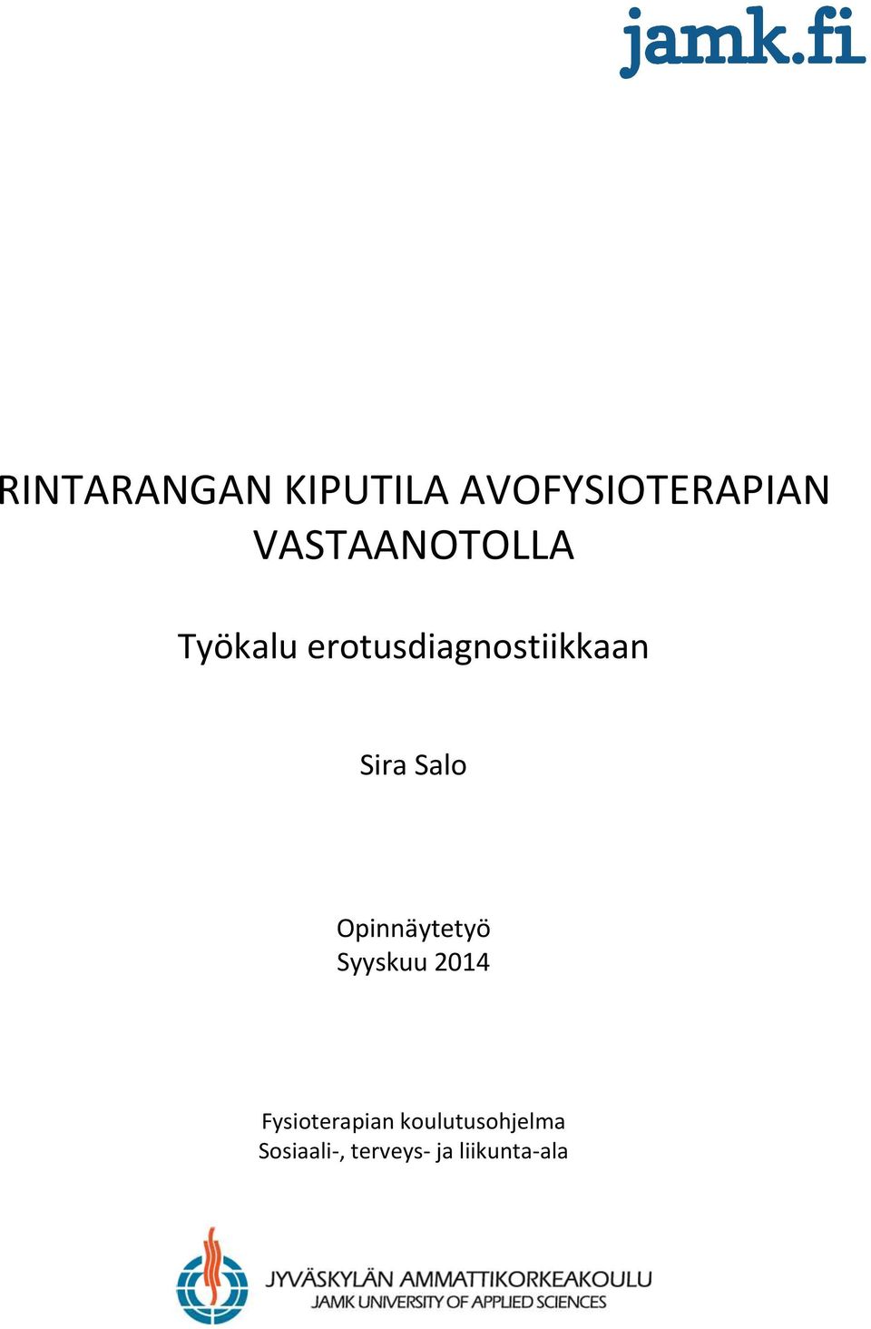 Sira Salo Opinnäytetyö Syyskuu 2014
