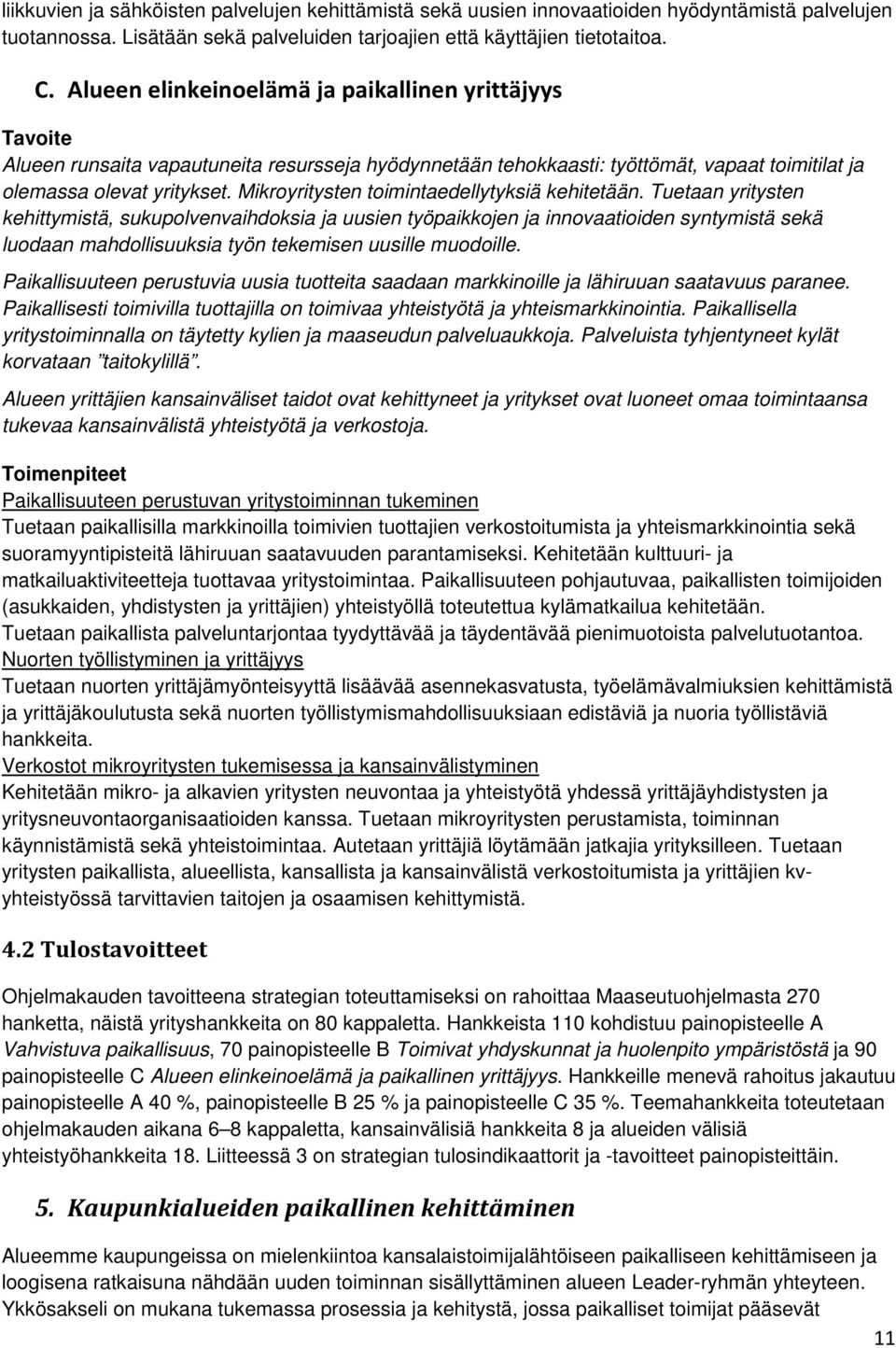 Mikroyritysten toimintaedellytyksiä kehitetään.