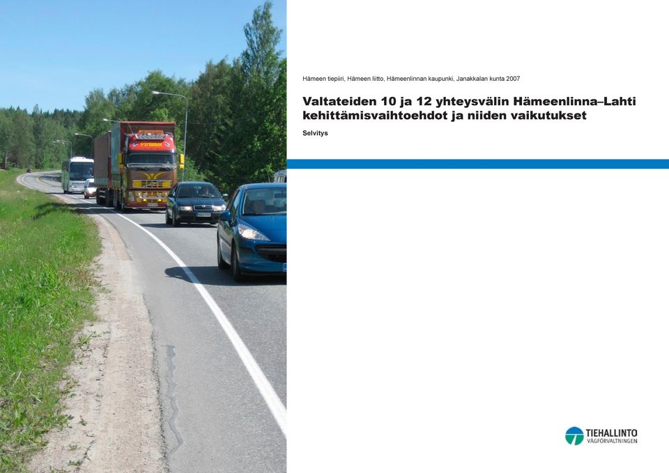 10 ja 12 yhteysvälin Hämeenlinna Lahti
