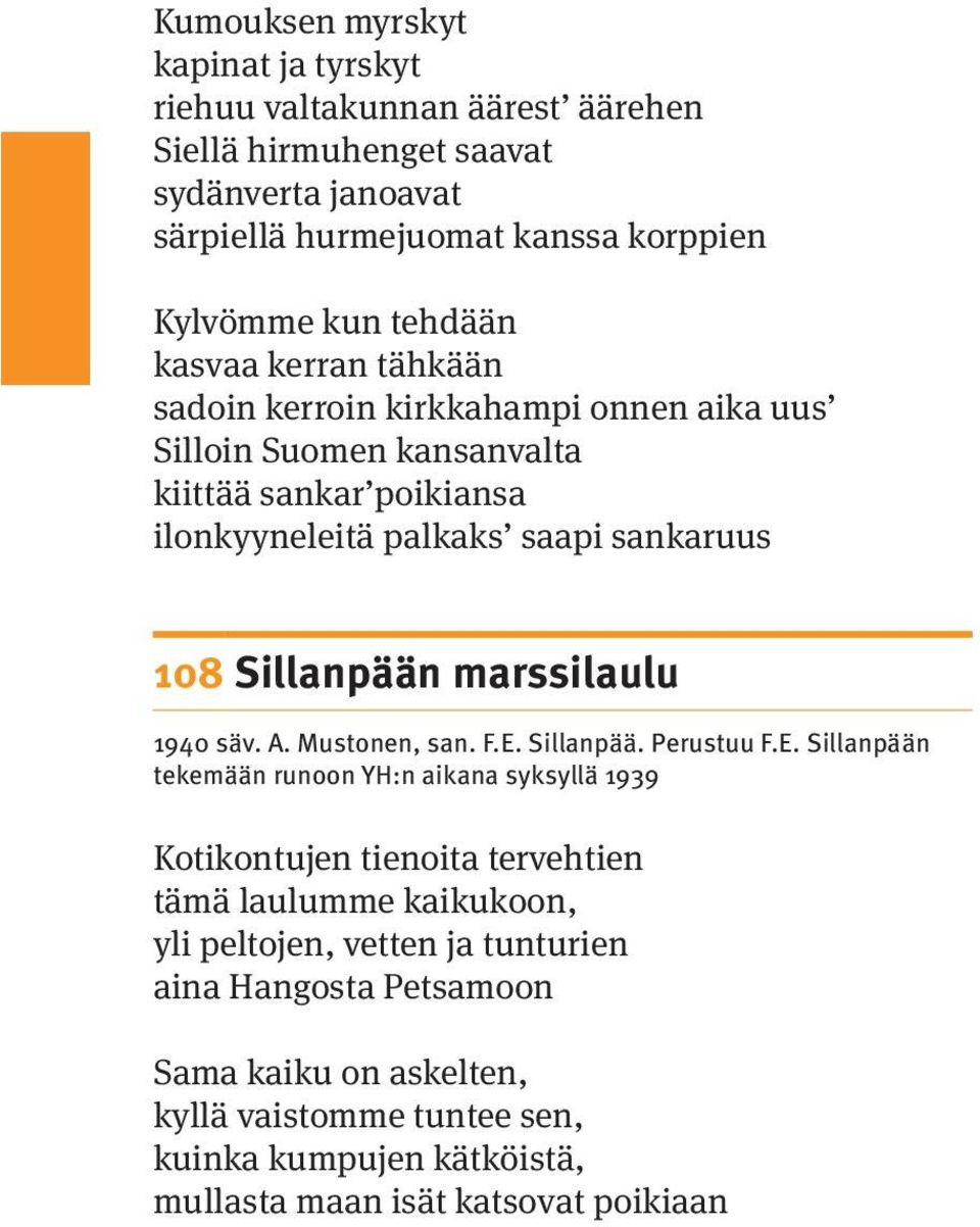 Sillanpään marssilaulu 1940 säv. A. Mustonen, san. F.E.
