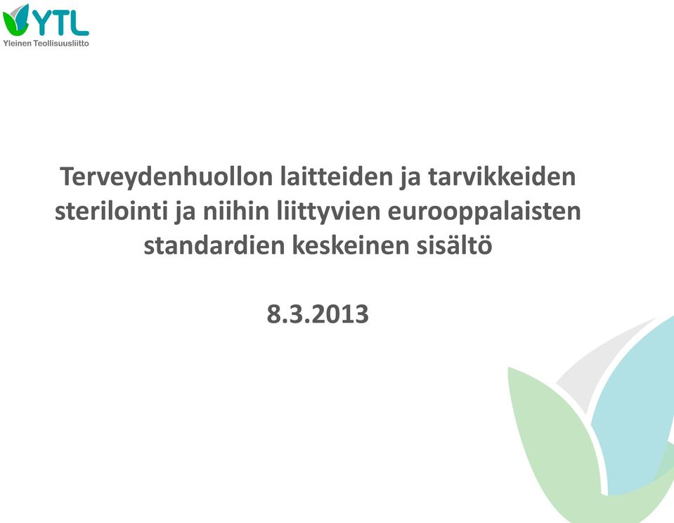 niihin liittyvien