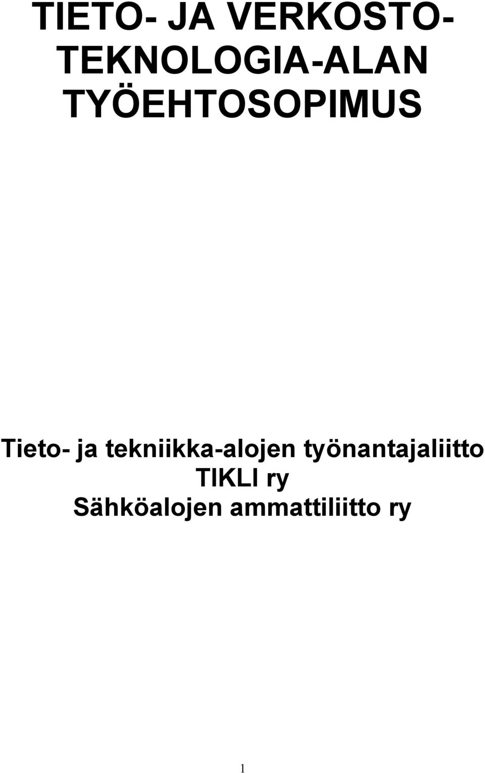 Tieto- ja tekniikka-alojen