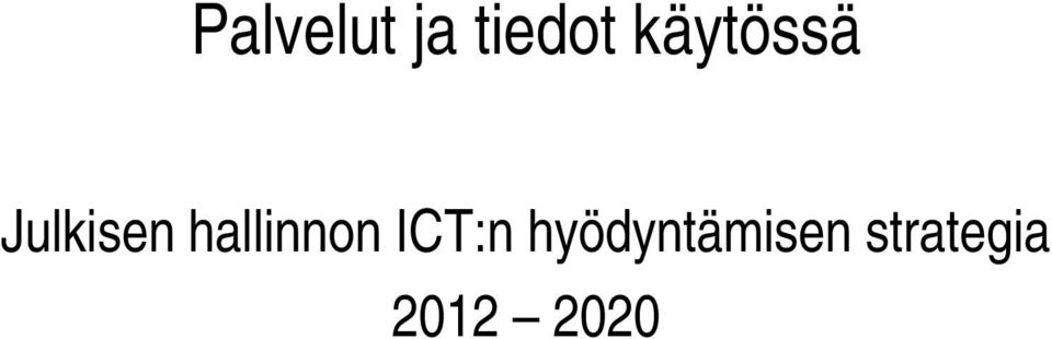 hallinnon ICT:n