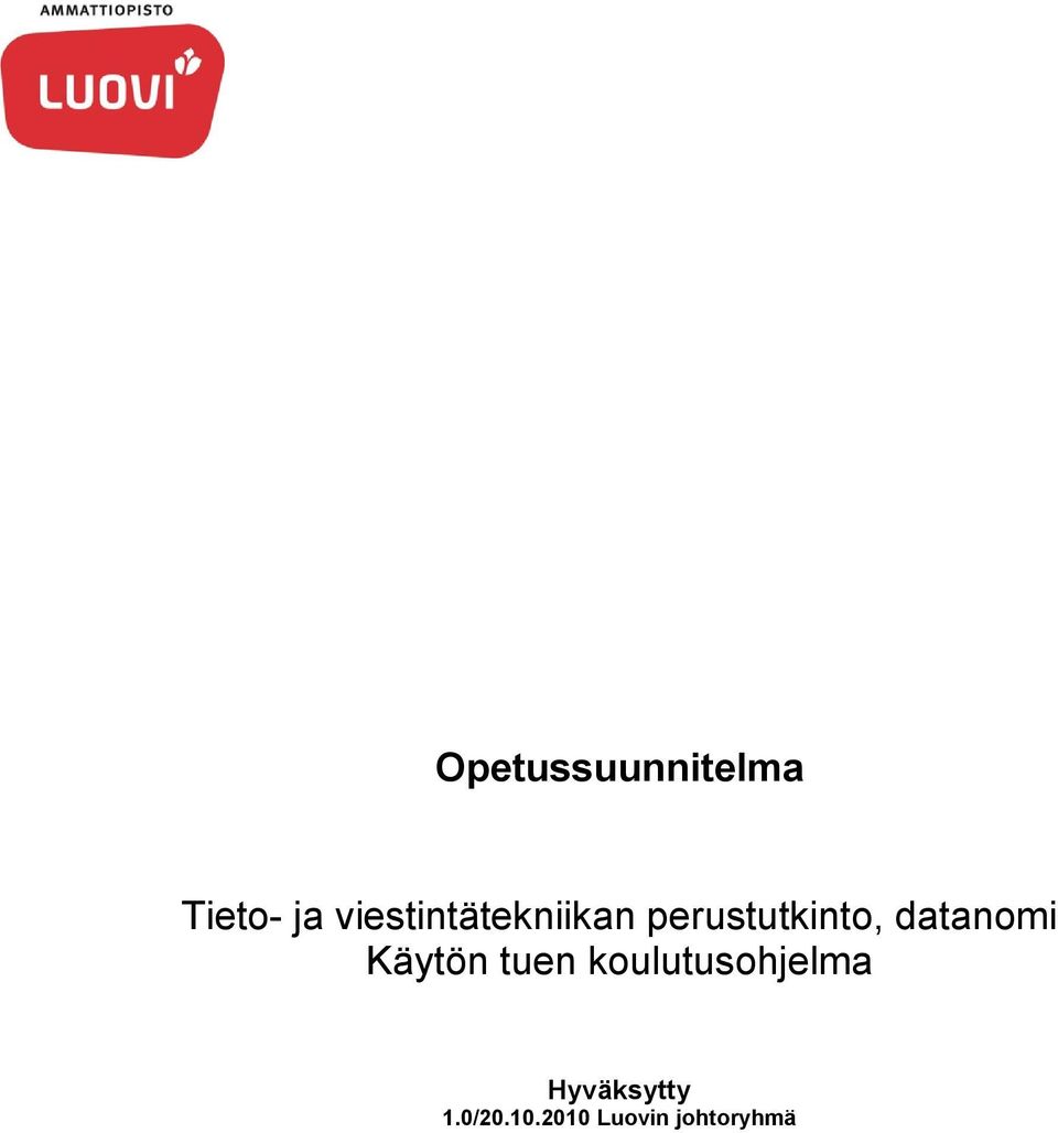 Käytön tuen koulutusohjelma