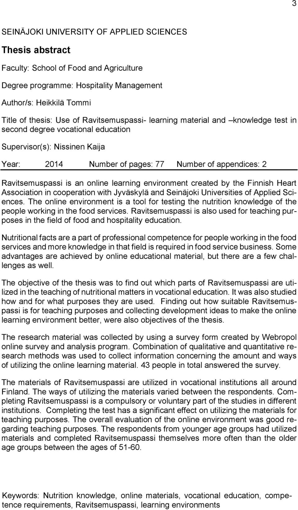 online learning environment created by the Finnish Heart Association in cooperation with Jyväskylä and Seinäjoki Universities of Applied Sciences.