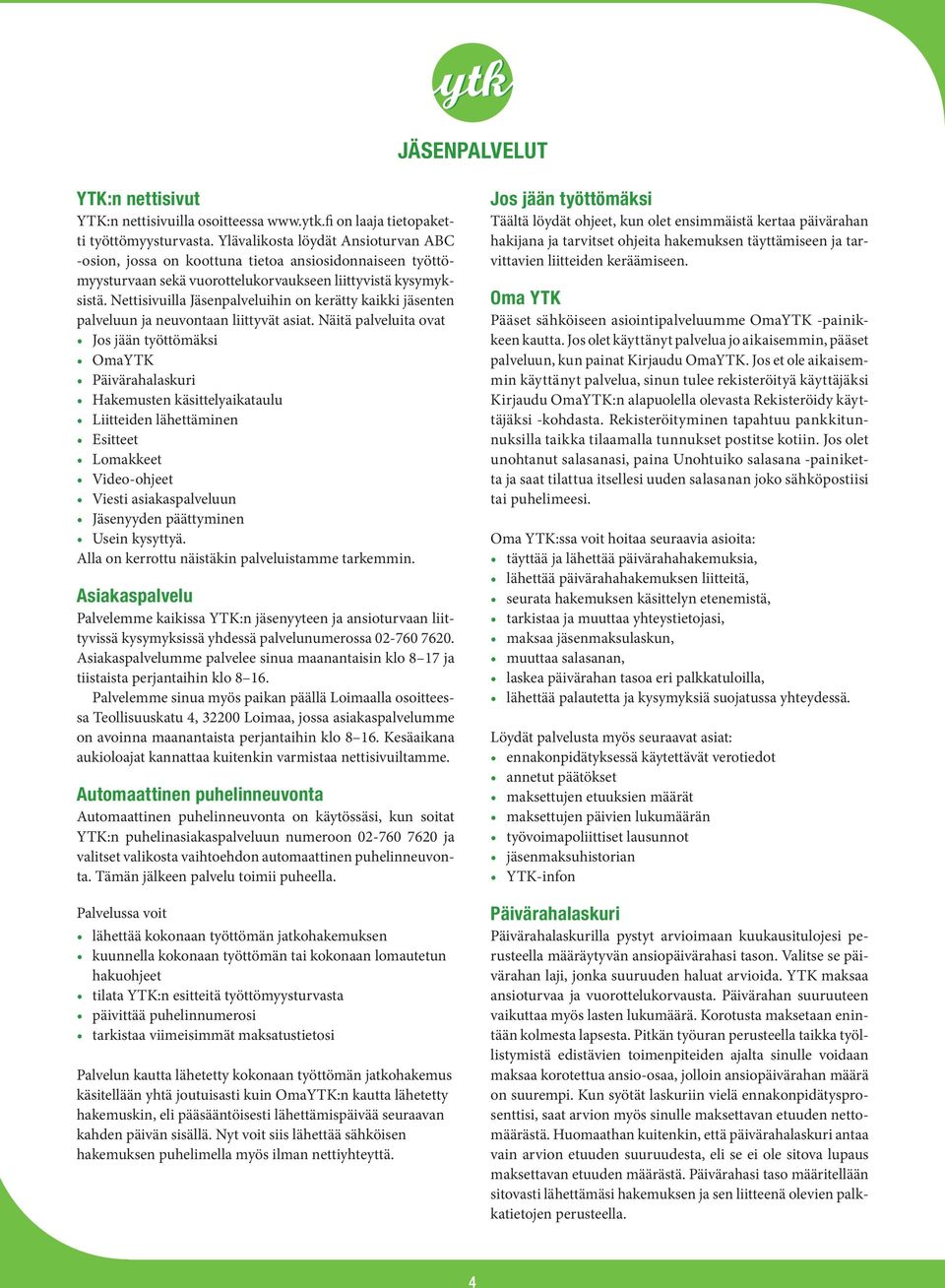 ANSIOTURVAN. Vakuuttava työttömyyskassa - PDF Ilmainen lataus