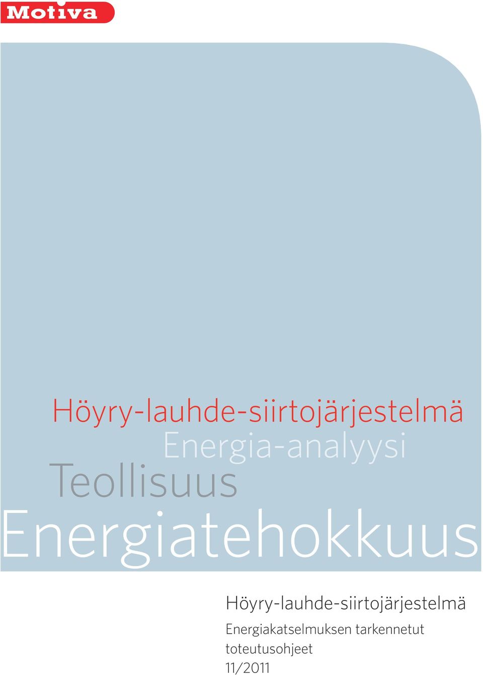 Energiatehokkuus  Energiakatselmuksen