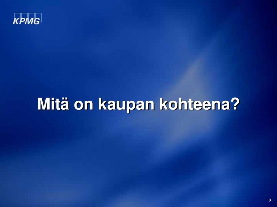 kohteena?