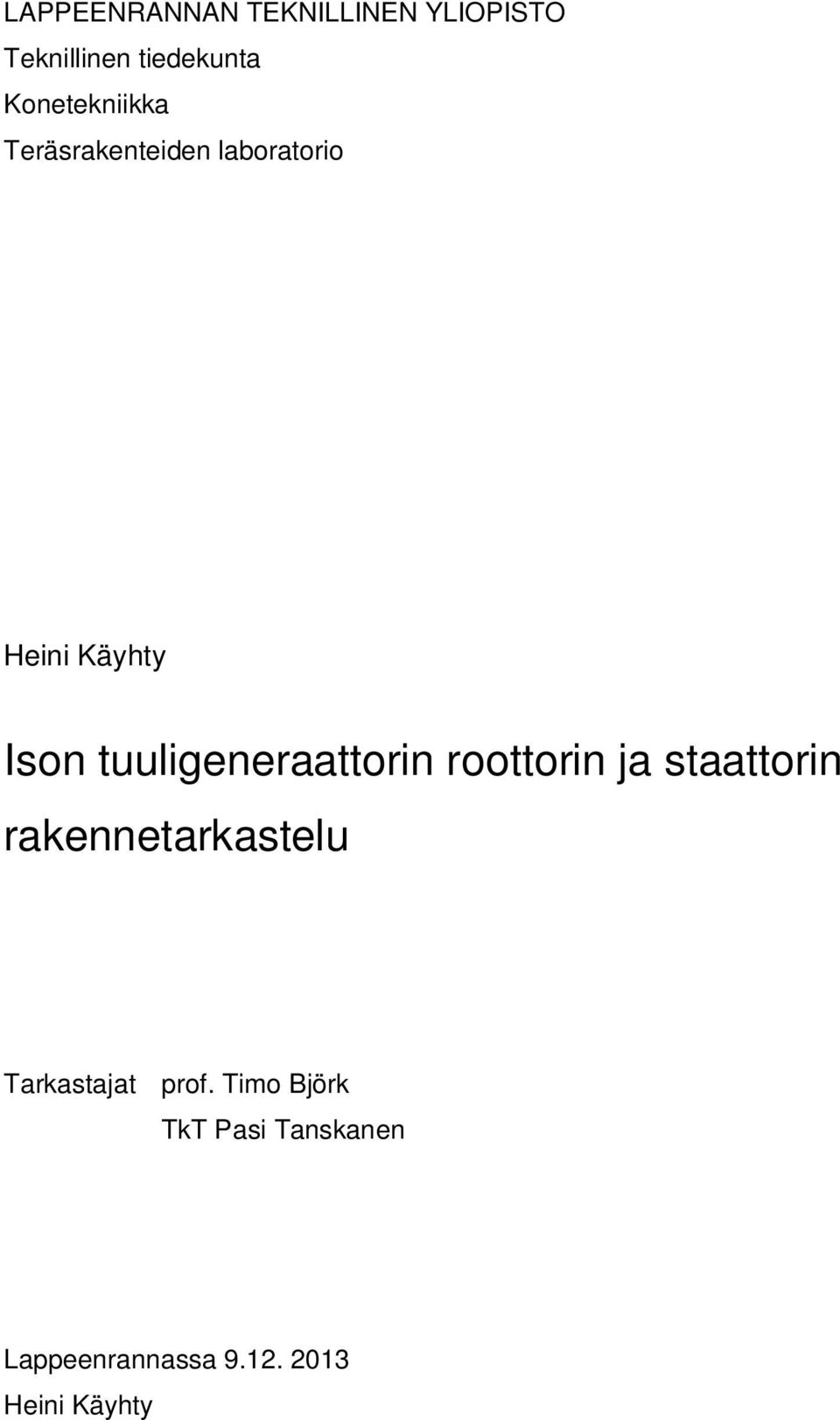 tuuligeneraattorin roottorin ja staattorin rakennetarkastelu
