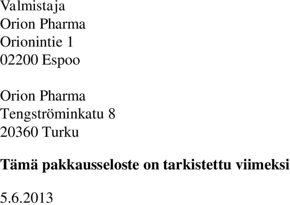 Tengströminkatu 8 20360 Turku Tämä