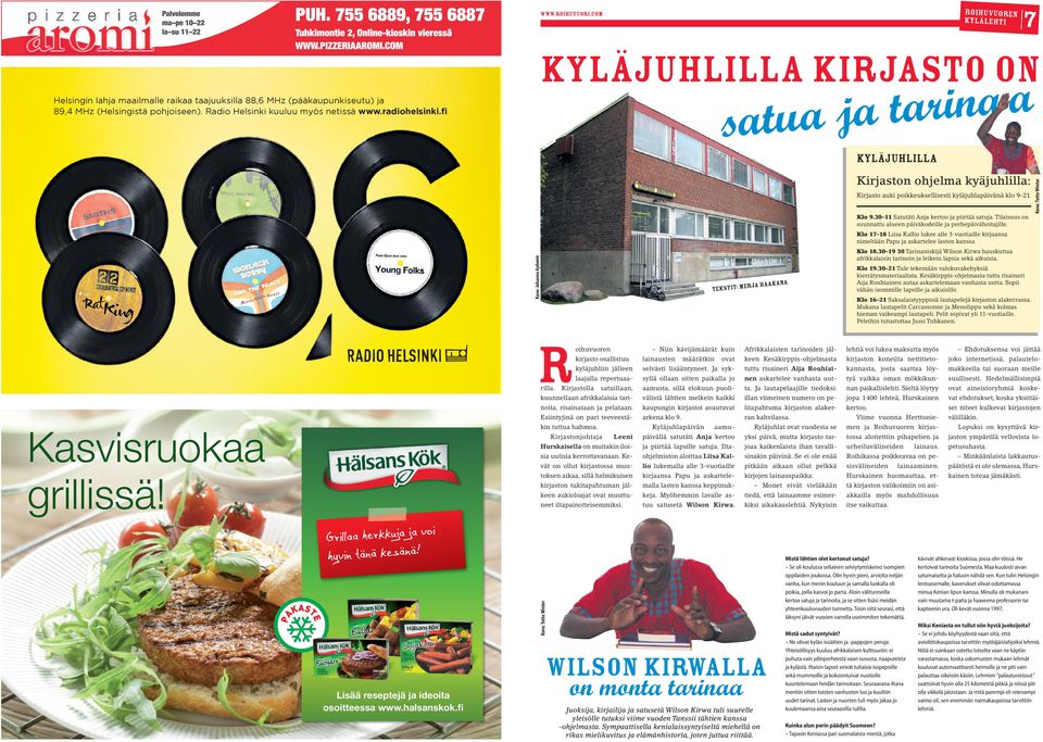 30 11 Satutäti Anja kertoo ja piirtää satuja. Tilaisuus on suunnattu alueen päiväkodeille ja perhepäivähoitajille.