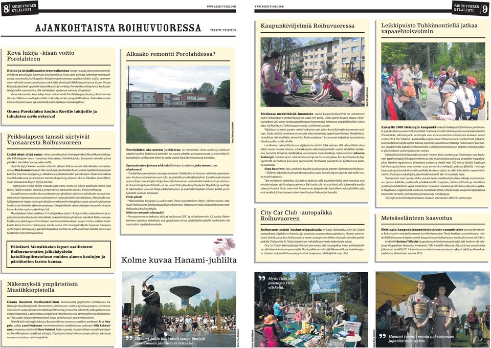 Kisan idea on lisätä lukemisen monipuolisuutta seuraamalla, kuinka paljon kirjoja luetaan suhteessa oppilasmäärään.