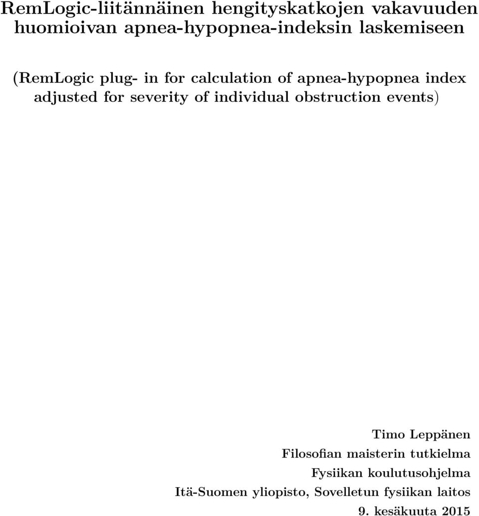 severity of individual obstruction events) Timo Leppänen Filosofian maisterin