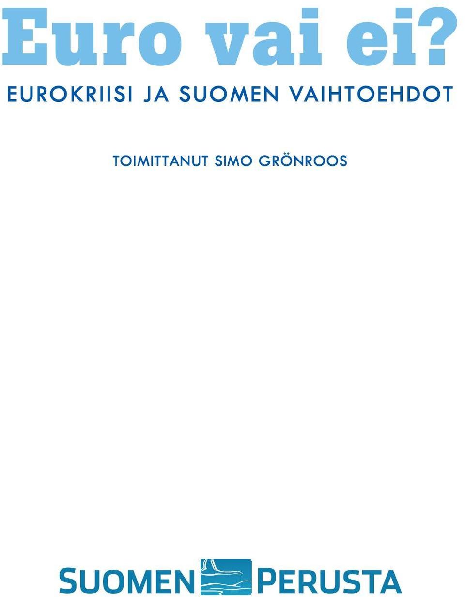 Suomen vaihtoehdot