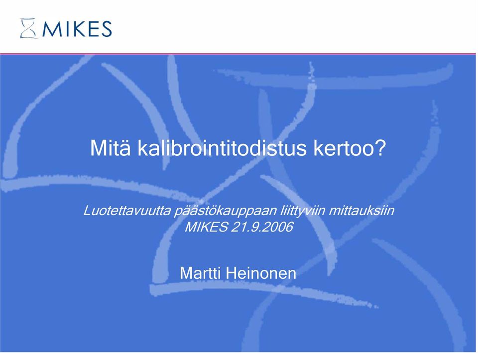 Luotettavuutta päästökauppaan