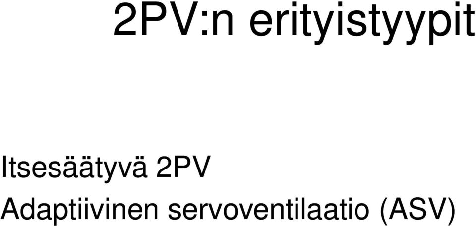 Itsesäätyvä 2PV