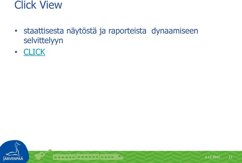 ja raporteista