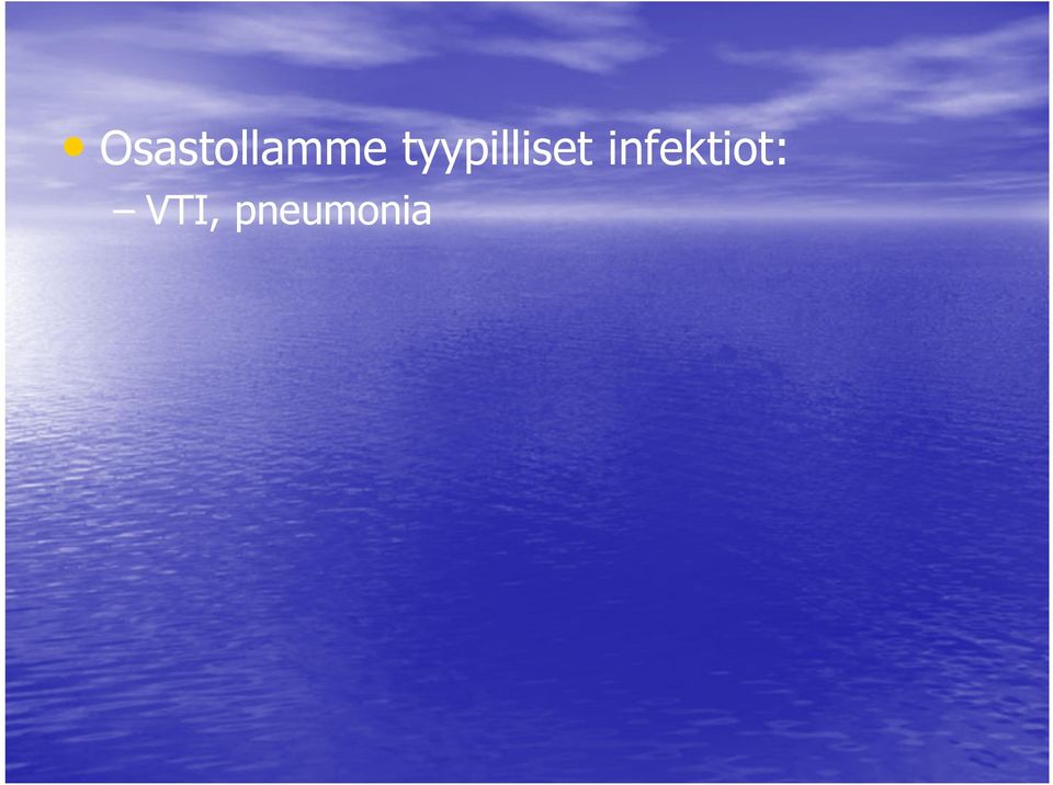 infektiot: