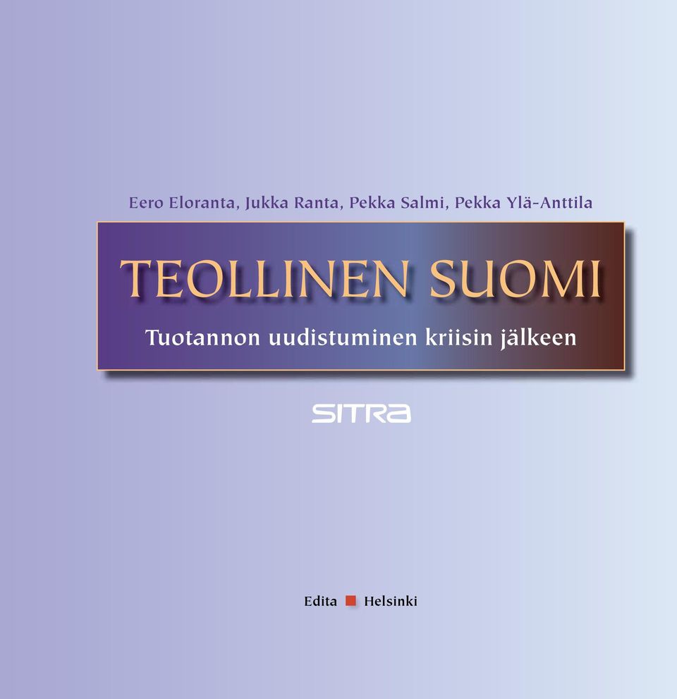 TEOllINEN SUOMI Tuotannon