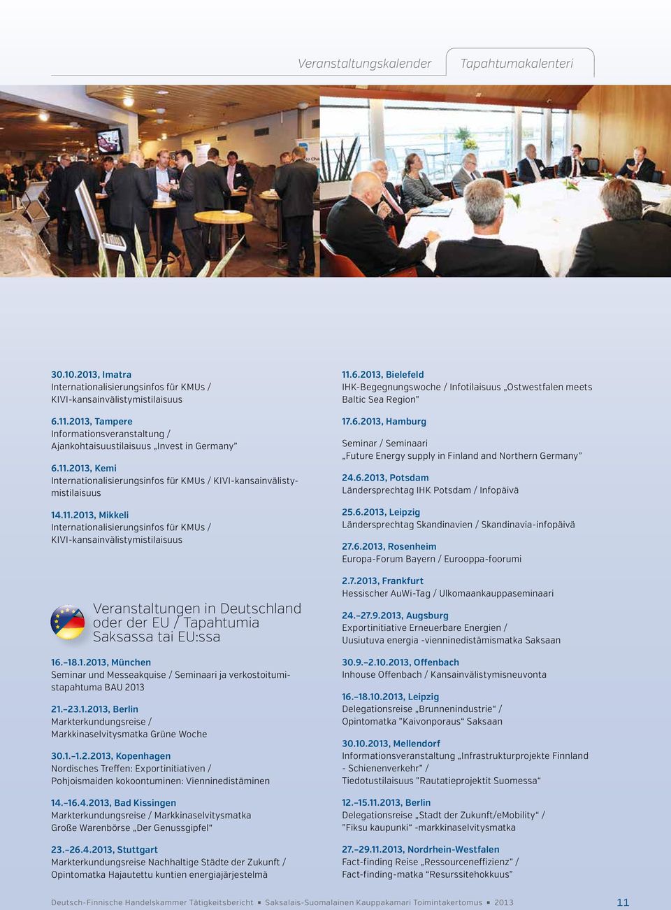2013, Kemi Internationalisierungsinfos für KMUs / KIVI-kansainvälistymistilaisuus 14.11.