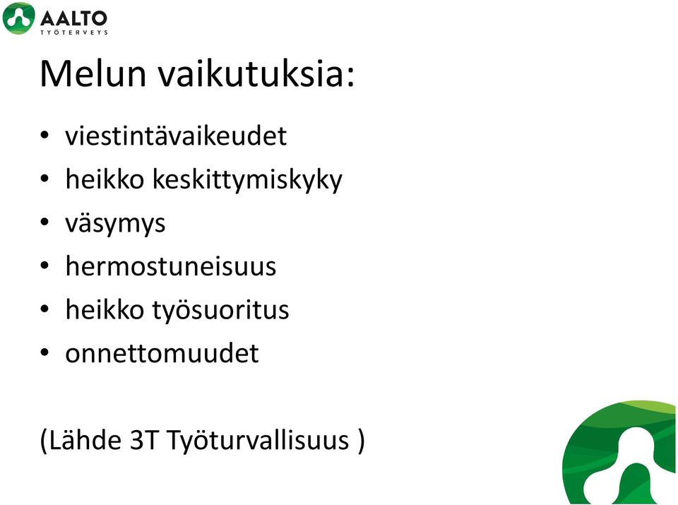 keskittymiskyky väsymys