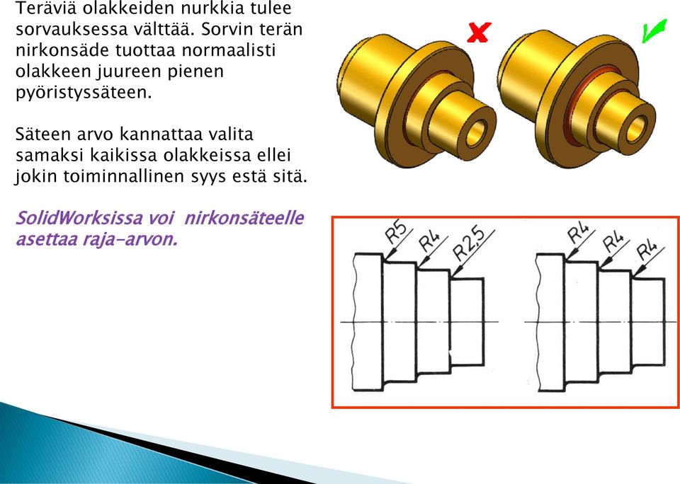 pyöristyssäteen.