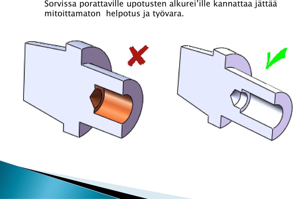 kannattaa jättää