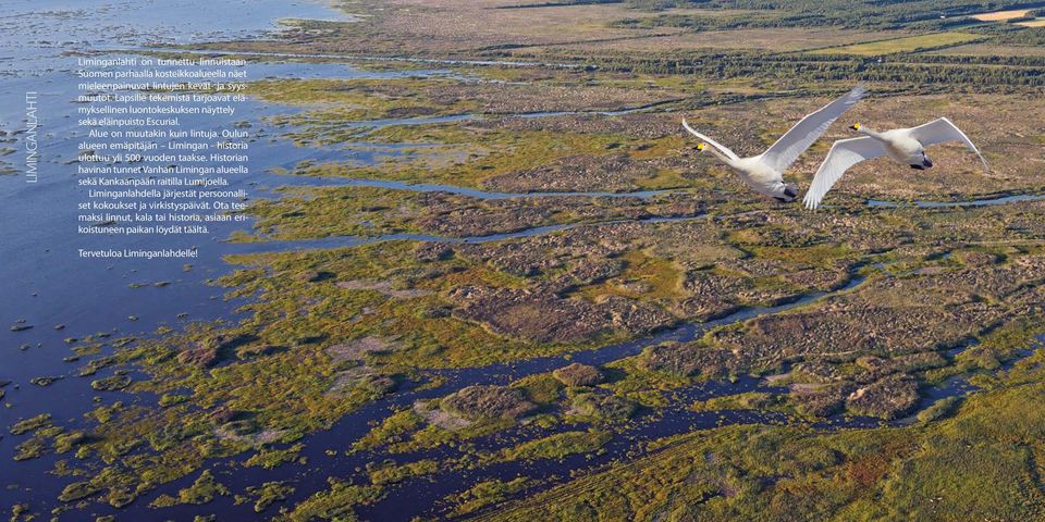 Oulun alueen emäpitäjän Limingan - historia ulottuu yli 500 vuoden taakse.