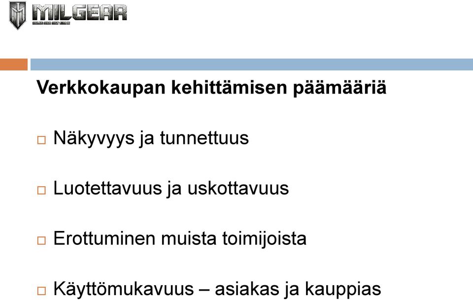 ja uskottavuus Erottuminen muista