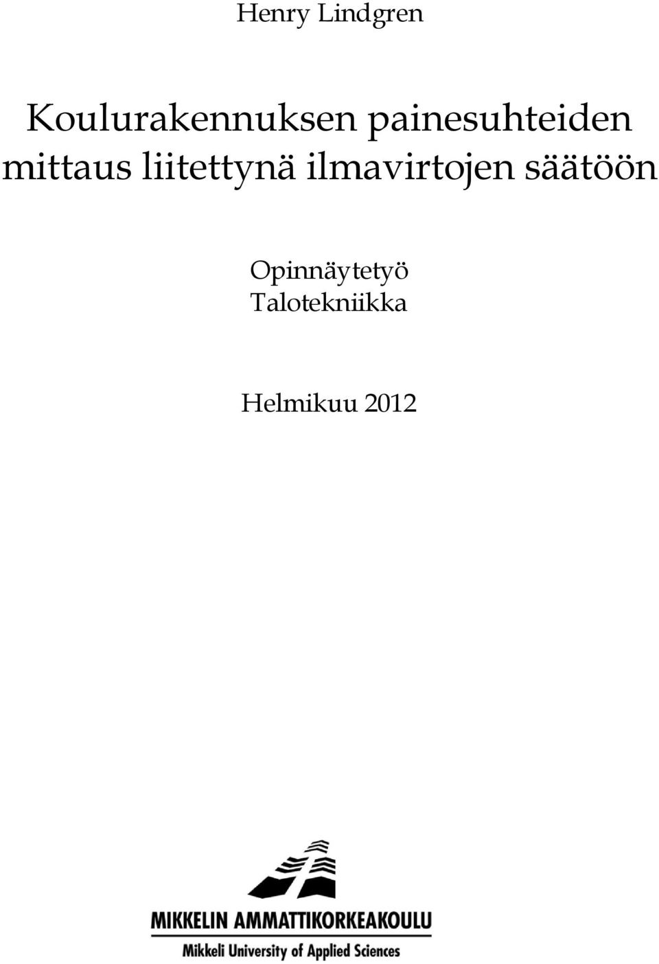liitettynä ilmavirtojen säätöön