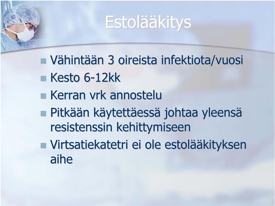 Pitkää ään n käytettk ytettäessä johtaa yleensä