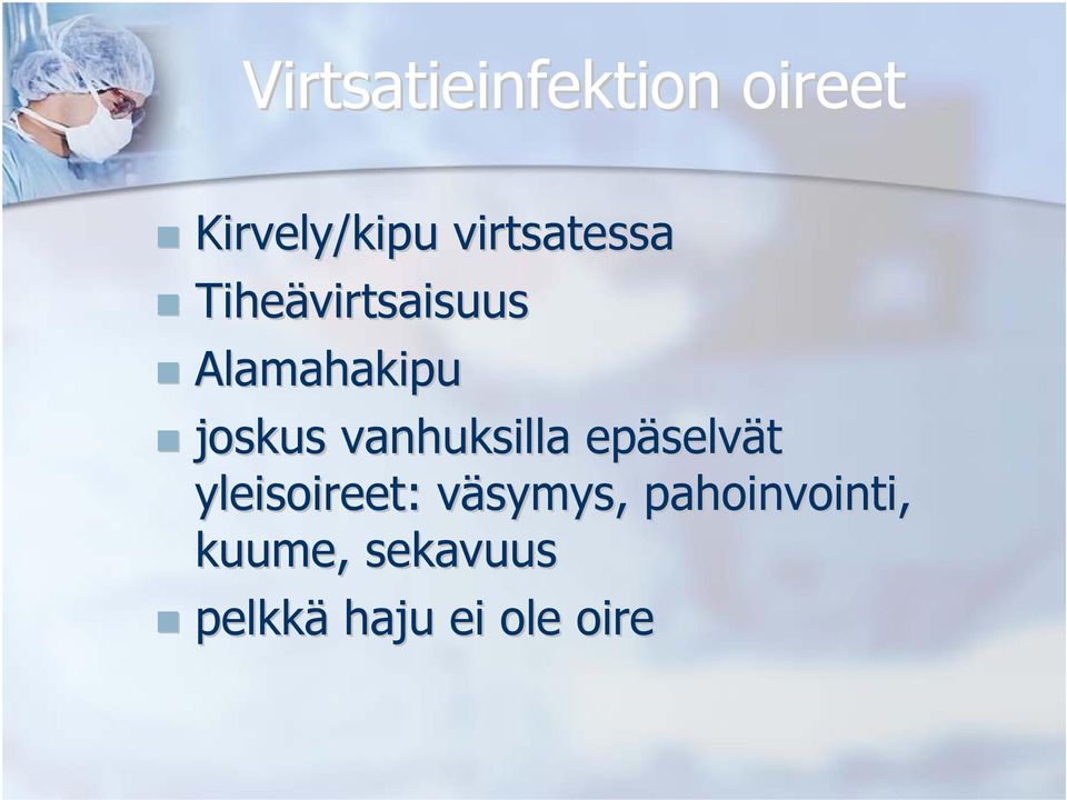 vanhuksilla epäselv selvät yleisoireet: