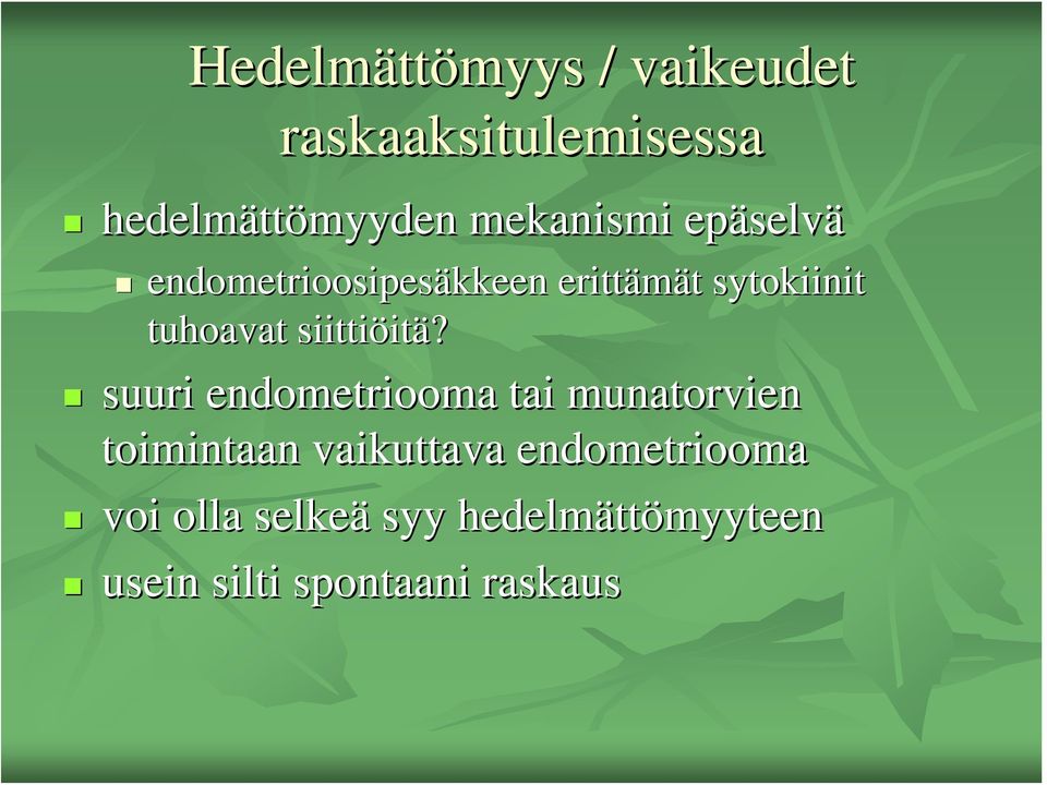 siittiöitä?