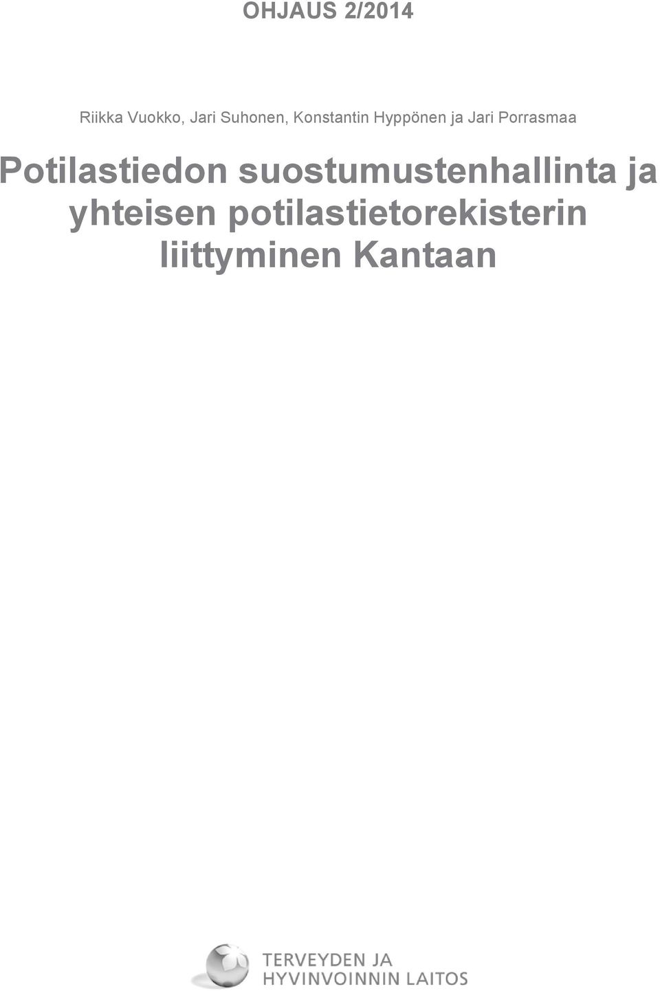 Hyppönen ja Jari Porrasmaa