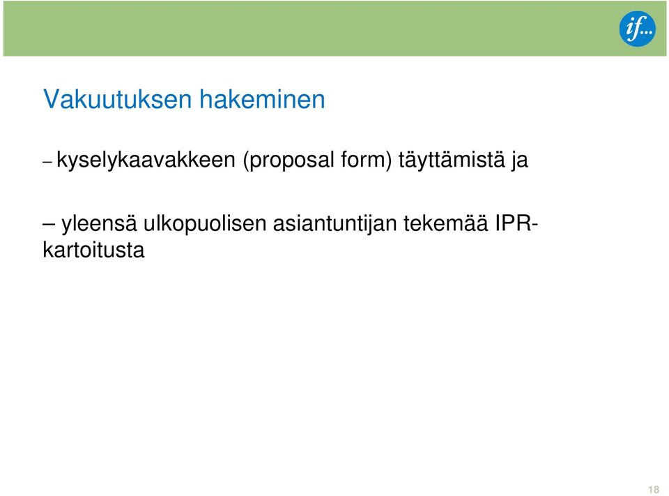 täyttämistä ja yleensä