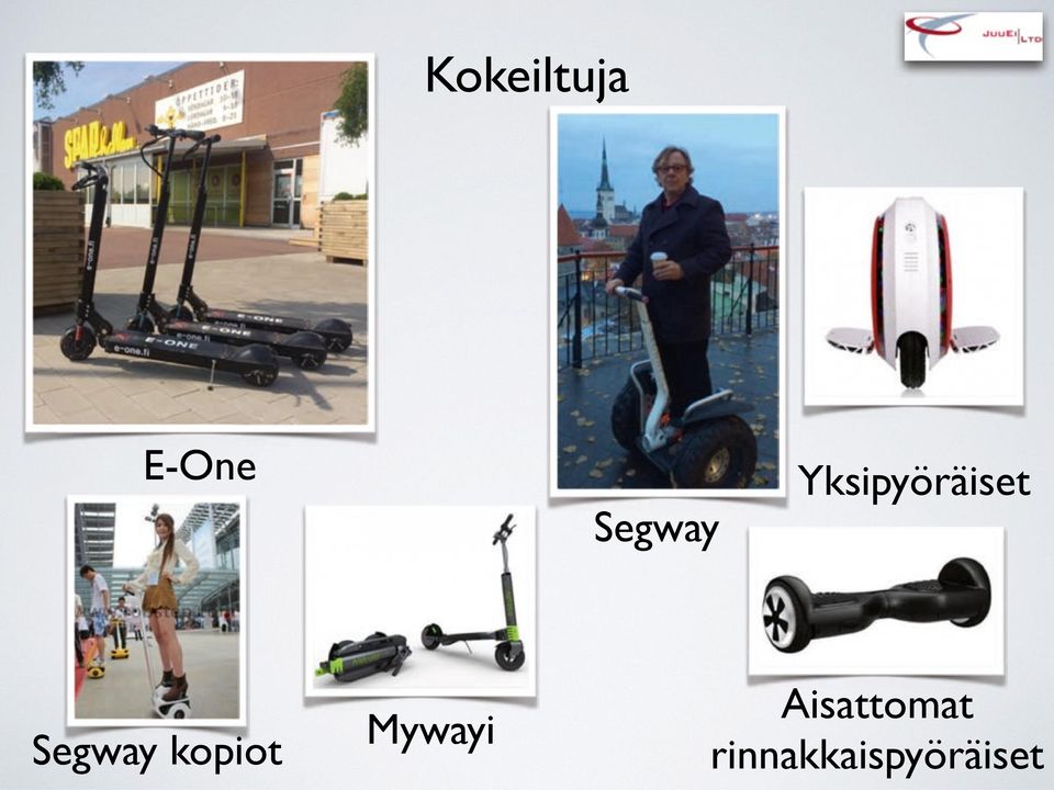 Mywayi Yksipyöräiset