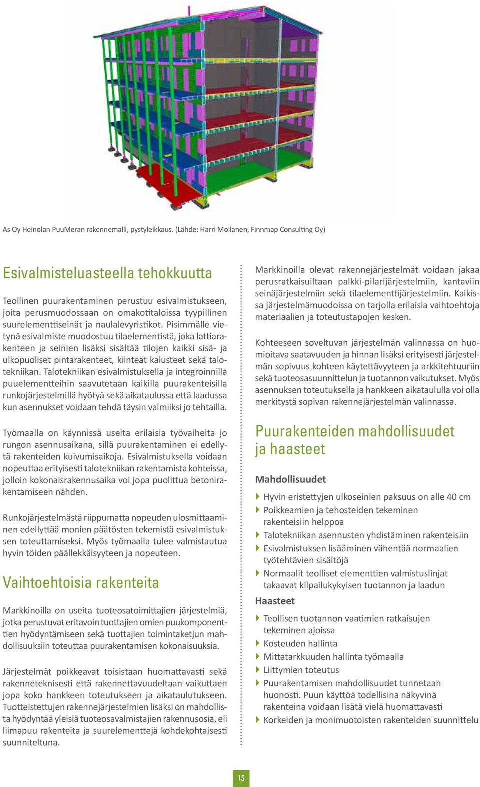 suurelementtiseinät ja naulalevyristikot.