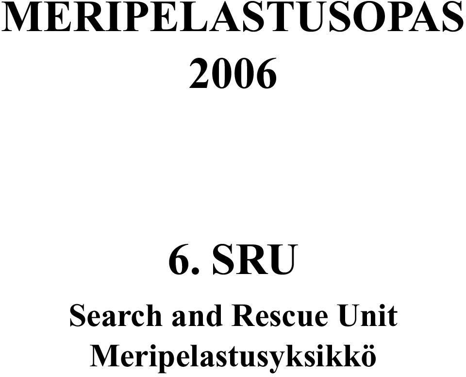 SRU Search and