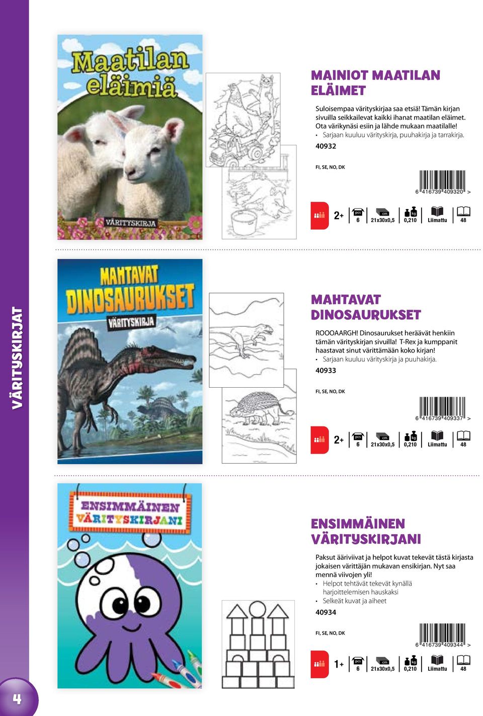 Dinosaurukset heräävät henkiin tämän värityskirjan sivuilla! T-Rex ja kumppanit haastavat sinut värittämään koko kirjan! Sarjaan kuuluu värityskirja ja puuhakirja.