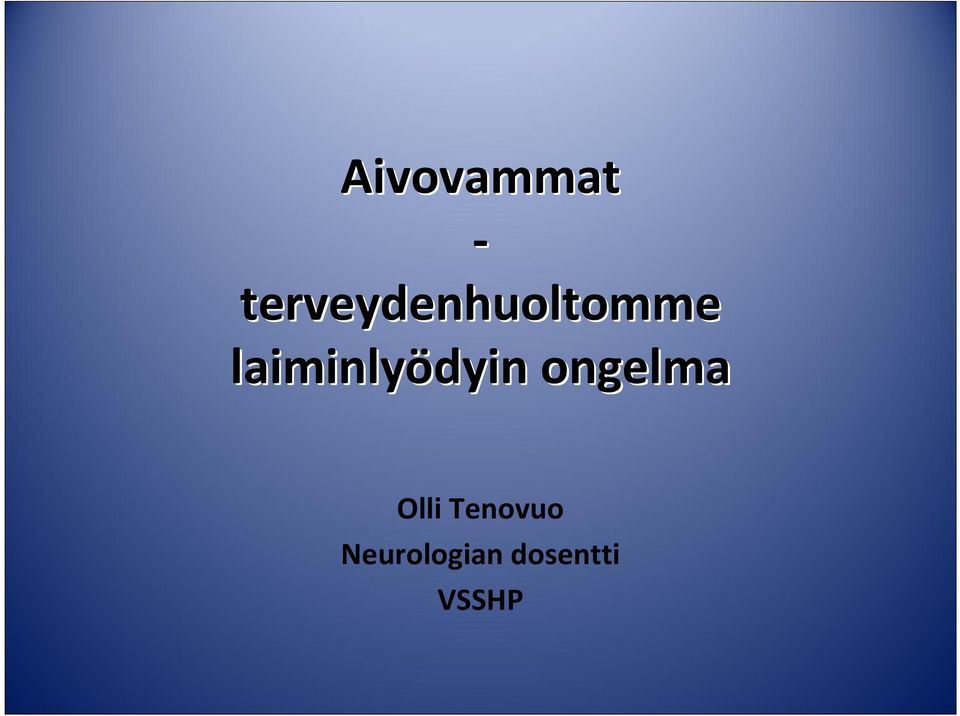 laiminlyödyin ongelma