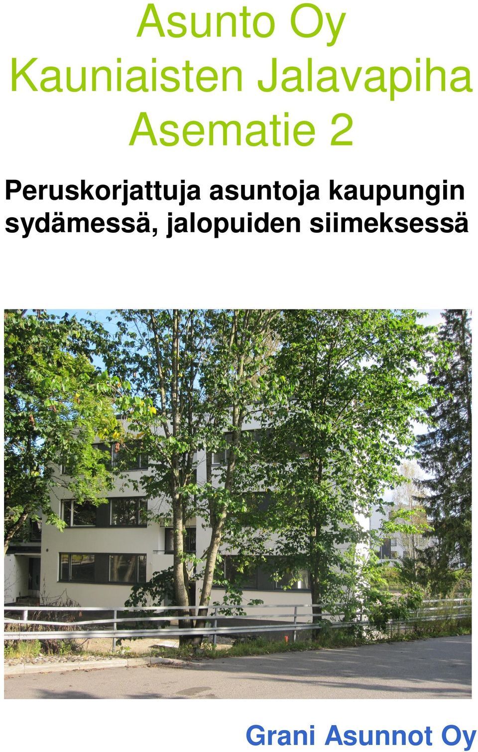 asuntoja kaupungin sydämessä,