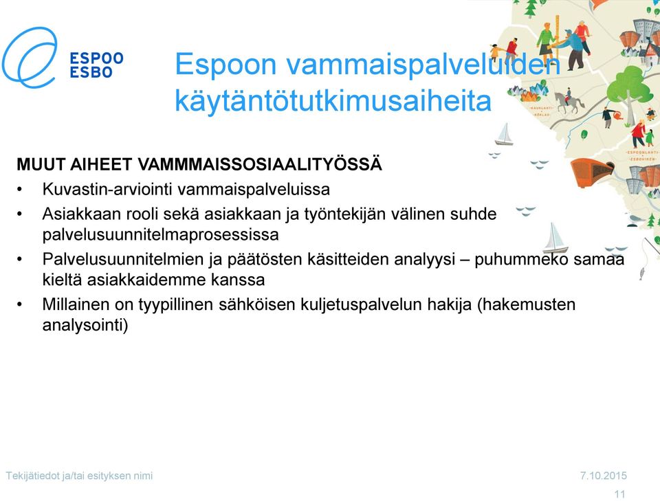 palvelusuunnitelmaprosessissa Palvelusuunnitelmien ja päätösten käsitteiden analyysi puhummeko