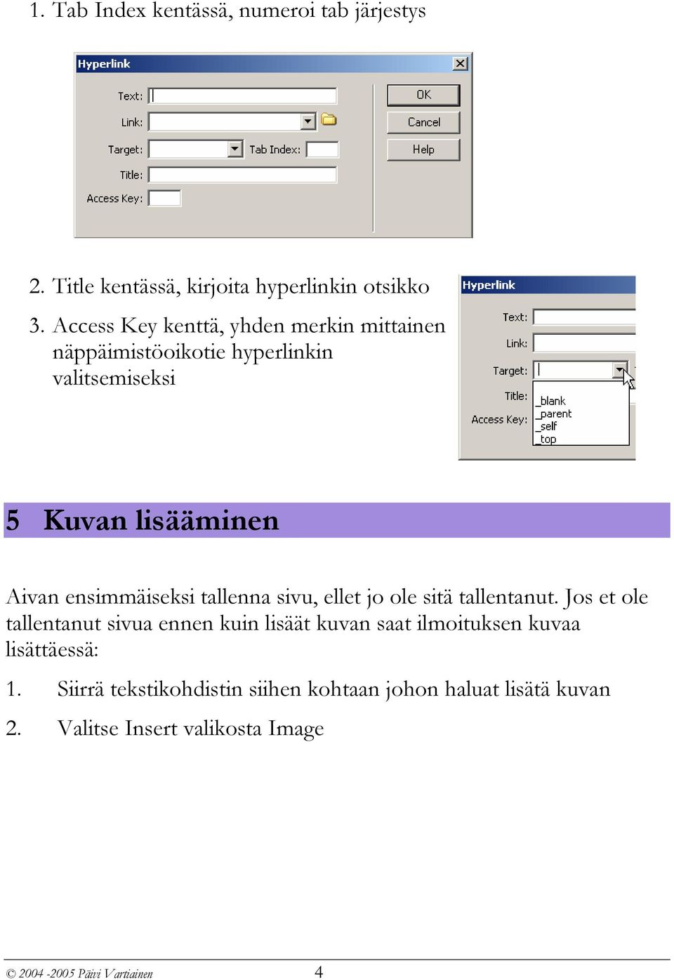 ensimmäiseksi tallenna sivu, ellet jo ole sitä tallentanut.