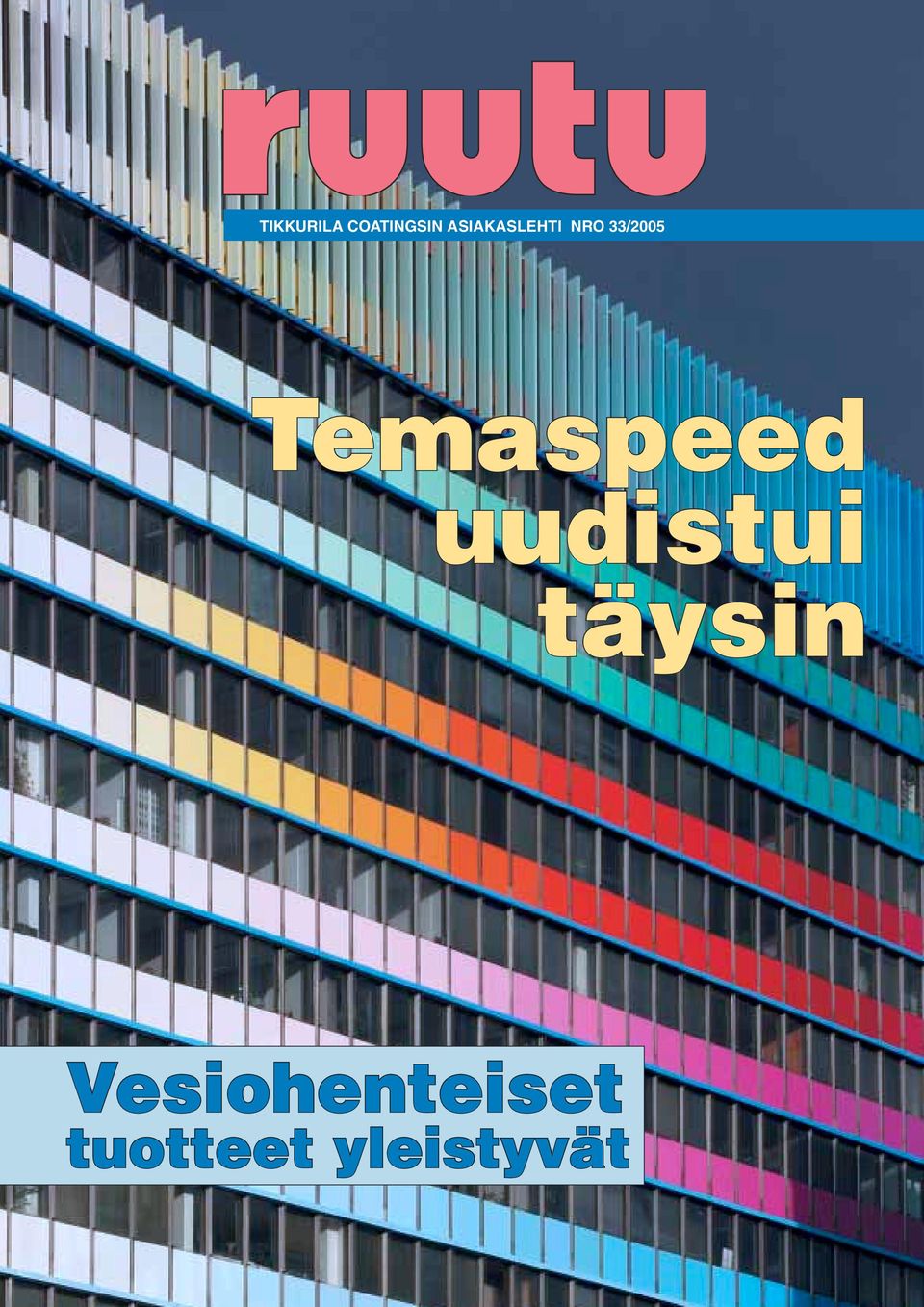 Temaspeed uudistui täysin